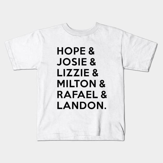 Legacies - Hope & Josie & Lizzie & Milton & Rafael & Landon Kids T-Shirt by BadCatDesigns